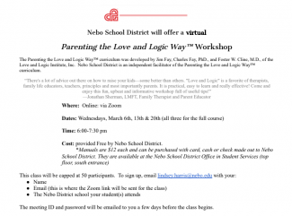 Love and Logic flyer. Wednesdays in March 6:00-7:30pm. To sign up email lindsey.harris@nebo.edu