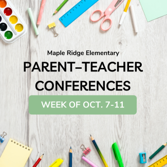 Parent Teacher Conferences week of Oct. 7-11.